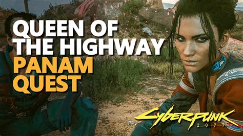 cyberpunk 2077 queen of the highway|Cyberpunk 2077 Queen of the Highway Walkthrough